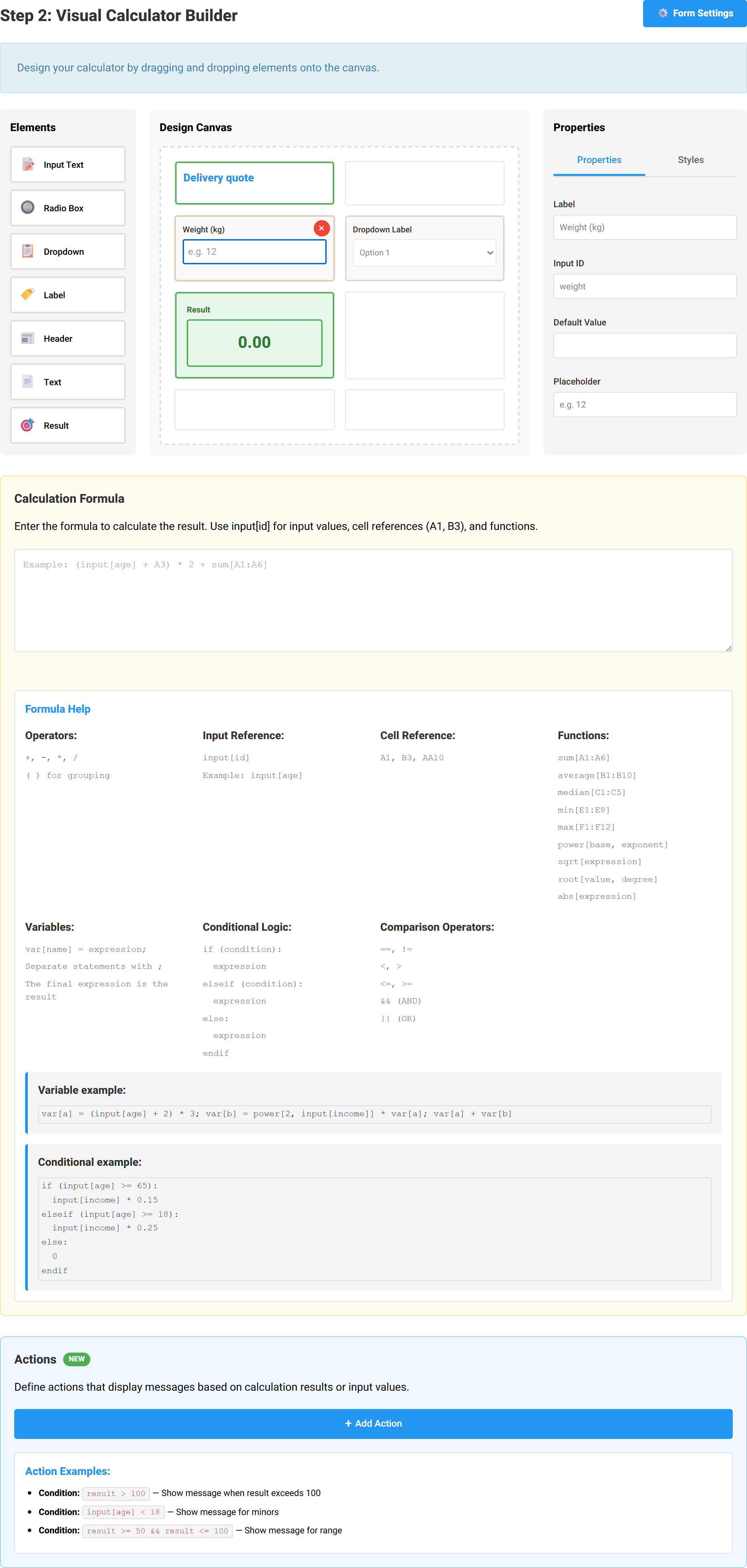 The Step 2 builder with an input selected and the properties panel showing label, input ID, default value and placeholder fields.