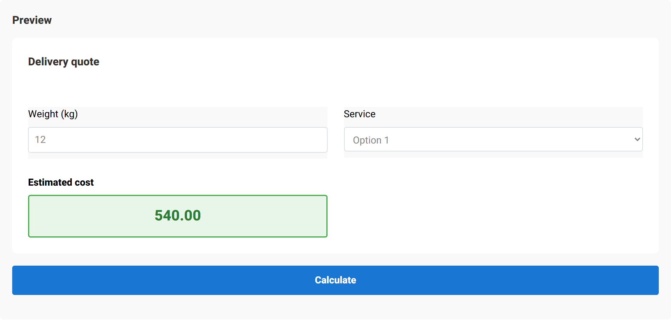 The preview showing the delivery quote calculator with a weight of 12 entered and an estimated cost of 540.00 displayed.