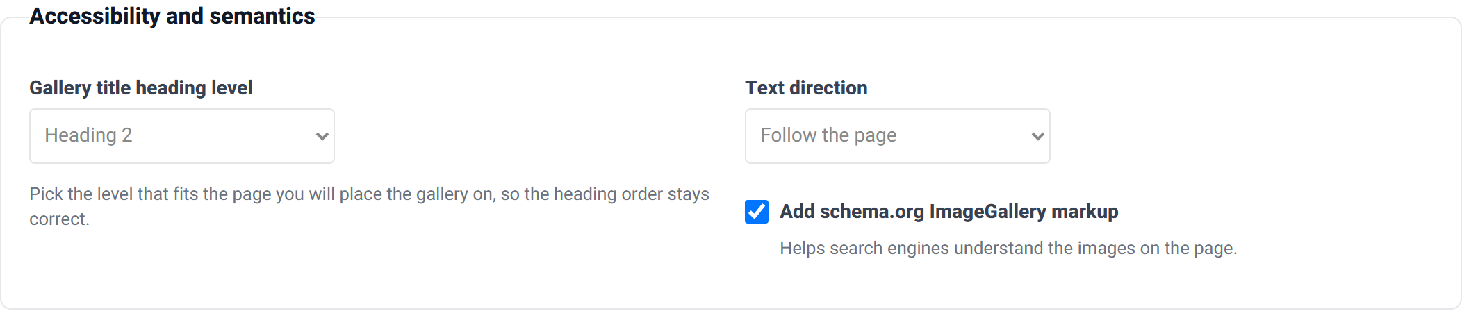 The Accessibility and semantics group with a gallery title heading level dropdown, a text direction dropdown and a schema.org checkbox.