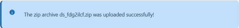 The success message in the WordPress dashboard after the import: The zip archive ds_fdg2ilcf.zip was uploaded successfully!