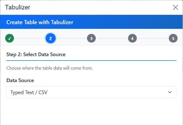 Step 2 of the Tabulizer wizard, Select Data Source, with the heading Choose where the table data will come from and a Data Source drop-down showing Typed Text slash CSV selected.